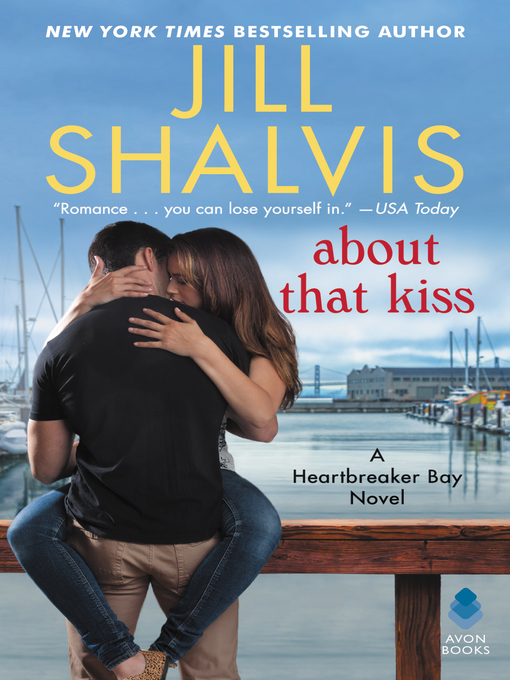 Title details for About That Kiss by Jill Shalvis - Available